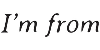 I'm From